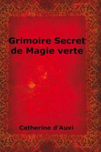 Grimoire Secret de Magie Verte