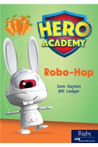 Robo-Hop: Leveled Reader Set 12 Level Q