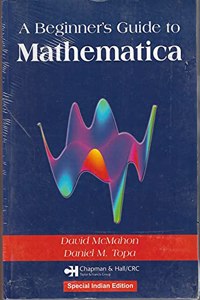 BEGINNERS GUIDE TO MATHEMATICA