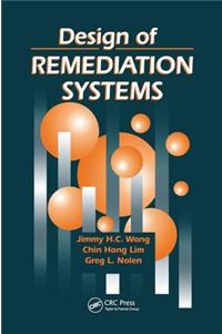 Design of Remediation Systems