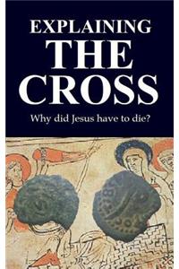 Explaining the Cross