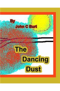 The Dancing Dust.