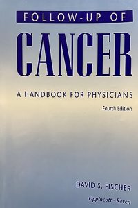 Follow-Up of Cancer: A Manual for Physicians