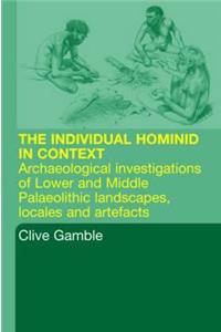 Hominid Individual in Context