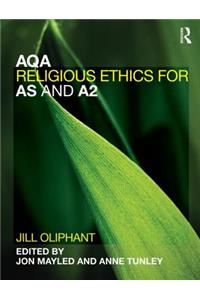 AQA Religious Ethics for AS and A2