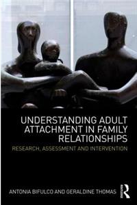 Understanding Adult Attachment in Family Relationships