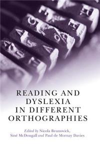 Reading and Dyslexia in Different Orthographies