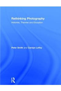 Rethinking Photography