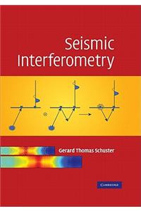 Seismic Interferometry