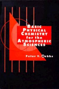 Basic Physical Chemistry for the Atmospheric Sciences