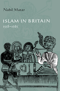 Islam in Britain, 1558 1685