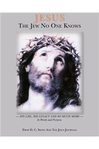 Jesus The Jew No One Knows