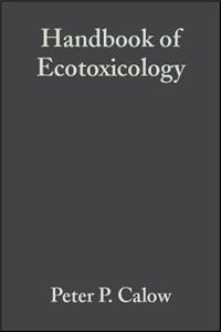 Handbook of Ecotoxicology - Re-issue
