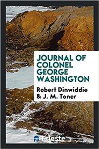 Journal of Colonel George Washington