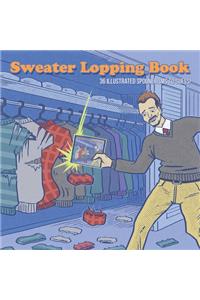 Sweater Lopping Book