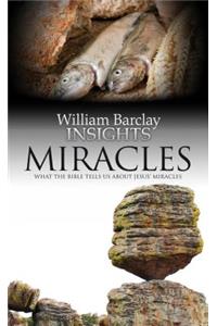 Miracles: What the Bible Tells Us about Jesus' Miracles