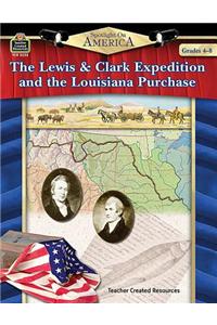 Spotlight on America: The Lewis & Clark Expedition and the Louisiana Purchase