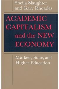 Academic Capitalism and the New Economy