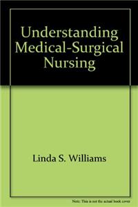 Understanding Medical-Surgical Nursing