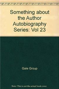 Something about the Author Autobiography Series