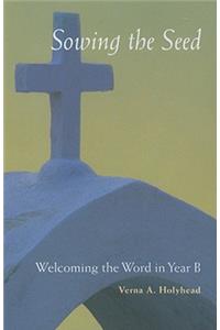 Welcoming the Word in Year B