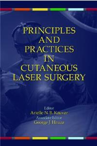 Principles and Practices in Cutaneous Laser Surgery