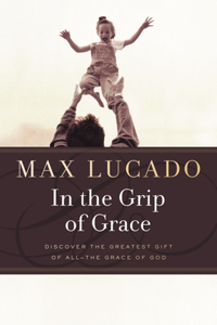 In the Grip of Grace -
