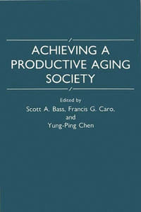 Achieving a Productive Aging Society