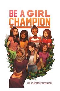 Be a Girl Champion