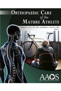 Orthopaedic Care of the Mature Athlete