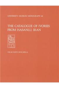 Catalogue of Ivories from Hasanlu, Iran
