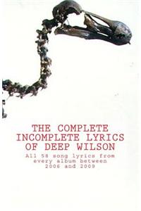 Complete Incomplete Lyrics Of Deep Wilson