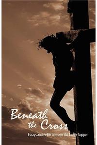 Beneath the Cross