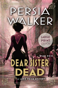 Dear Sister Dead