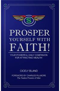 Prosper Yourself with Faith