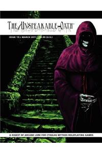 The Unspeakable Oath Issue 19