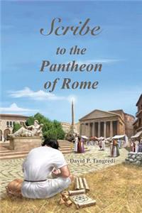 Scribe to the Pantheon of Rome