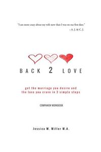 Back 2 Love Companion Workbook