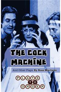 The Cock Machine and Other Plays