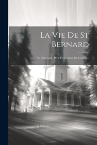 Vie De St Bernard