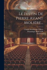 Le Festin De Pierre Avant Molière...
