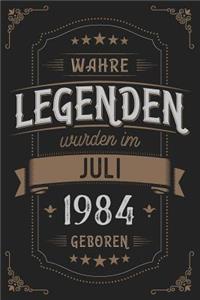 Wahre Legenden wurden im Juli 1984 geboren