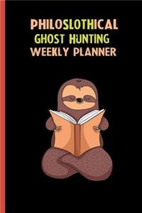 Philoslothical Ghost Hunting Weekly Planner