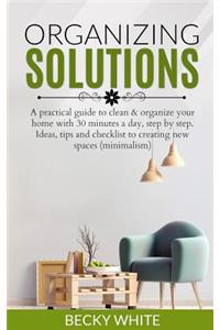 Organizing Solutions