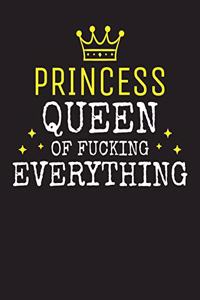 PRINCESS - Queen Of Fucking Everything