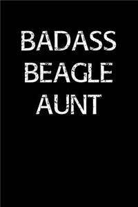 Badass Beagle Aunt