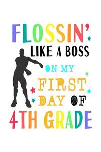 Flossin Like A Boss On My First Day Of 4th Grade