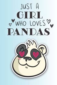 Just A Girl Who Loves Pandas