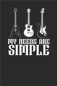 My Needs Are Simple