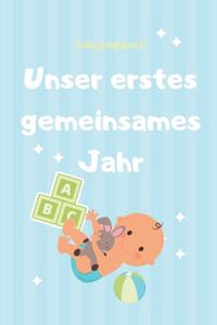 Unser Erstes Gemeinsames Jahr Babytagebuch